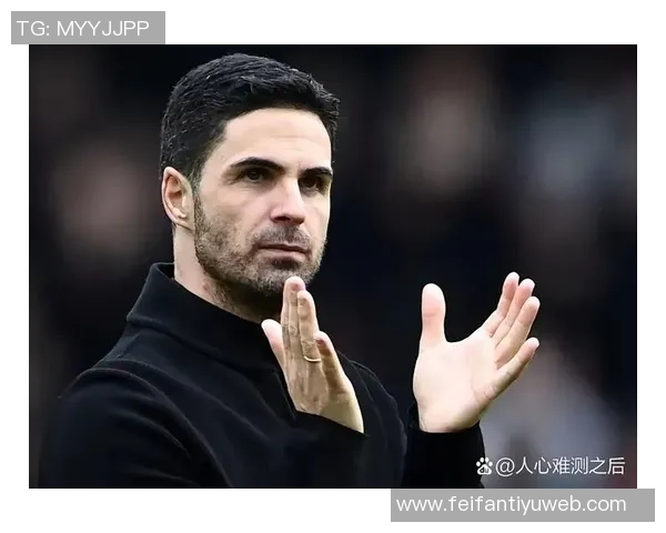 阿尔特塔坚决不放松阿森纳球员圣诞假期全力备战训练